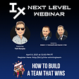 #NextLevelWebinar: How to Build a Team that Wins