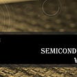 Power Semiconductors Weekly Vol. 39