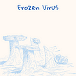 Frozen Virus