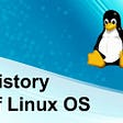 Evolution of Linux OS