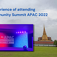 Experience of attending AWS Community Summit APAC 2022
