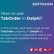 Everything you should know about TabOrder and the ways to use in Delphi