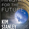 Review: “The Ministry for the Future” by Kim Stanley Robinson