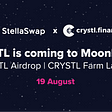 Upcoming CRYSTL Airdrop Exclusively for xSTELLA Holders+ Farm Launch