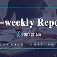 Ruff Chain Biweekly | October 29 — November 13