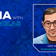 Catching up with Velas CEO, Farkhad Shagulyamov: An open conversation