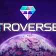 Welcome to the Troverse!