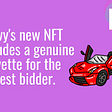 Chevy’s 🏎️ new NFT includes a genuine Corvette for the highest bidder.