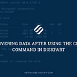 Recovering Data After Using the Clean Command in Diskpart