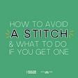 How to avoid stitches & What to do if you get one?