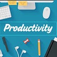 Are you ready for the New Year? Try these Productivity Tips to Get Started!