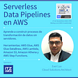 End-to-End Serverless Data Pipelines