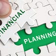 You Don’t Need A Financial Plan — You Need Financial Planning