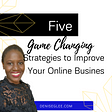 Five Mindset Strategies Designed to Transform Your Online Business