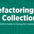 Discovering Higher Order Functions [refactoring to Collections]