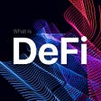 The Crazy World of DeFi — Part 1