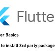 How to install packages in your Flutter app