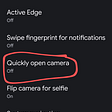 Turn OFF the Quick Open Camera Setting on Android 12