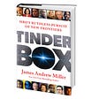 Review: “Tinderbox: HBO’s Ruthless Support of New Frontiers” by James Andrew Miller