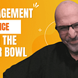 Management Lessons from The Super Bowl