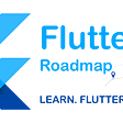 Flutter Roadmap — Learn. Flutter. Free.