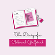 The Diary of a Rebound Girlfriend — Chapter 2: The Day He Broke Up