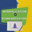 Difference Between Normalization and Standardization