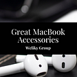 Great MacBook Accessories
