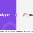 Solo.top Live on Polygon to Optimize All Users’ Yield