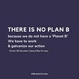 There is no plan B