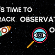 What is Observation OKRs & why product managers should start tracking them as well?