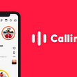 Introducing Callin 2.0
