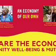 We Are The Economy! Feminist Perspectives on Mutual Aid and Community Well-Being