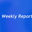 Bluechip-weekly Update #12 (2021/11/06~11/12)