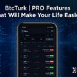 BtcTurk | PRO features that will make your life easier