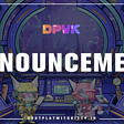 Announcement for DPWK Platform Update on May 30th