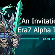 Era7: Game Of Truth opens the invitation to test the limited white list of the Alpha PC version!