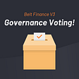 Belt Finance Governance & Voting