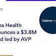 Valera announces a $3.8M round led by AXA Venture Partners
