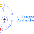 BiFi now supports Avalanche