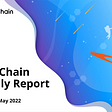 QuarkChain Monthly Project Report: May 2022