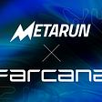 Farcana announces partnership with Metarun