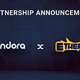 Pandora x Ethermon: A Strategic Partnership Announcement