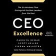At least 36 things an excellent CEO needs to be about