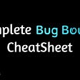Complete Bug Bounty CheatSheet | Joas Antonio