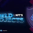Anypad Shield Projects & Anypad Shield NFTs is Live