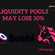 Fear of Missing Out. Liquidity Pool users may lose 50% soon!