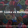 Faceoff: Links vs Buttons