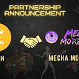 EFUN Welcome its newest Partner- Mecha Morphing