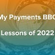 My Payments BBQ Lessons 2022